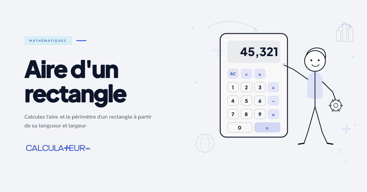 Calculateur aire d'un rectangle — longueur × largeur | Calculateur.ma
